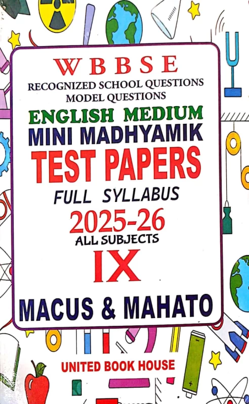 ENGLISH MEDIUM MINI MADHYAMIK TEST PAPERS FULL SYLLABUS 2024-25 ALL SUBJECT FOR CLASS-9 (WBBSE) BY MACUS & MAHATO
