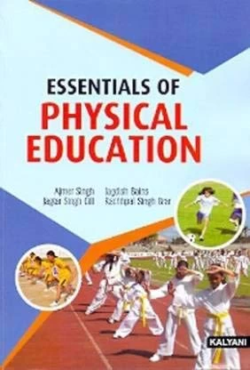 ESSENTIALS OF PHYSICAL EDUCATION