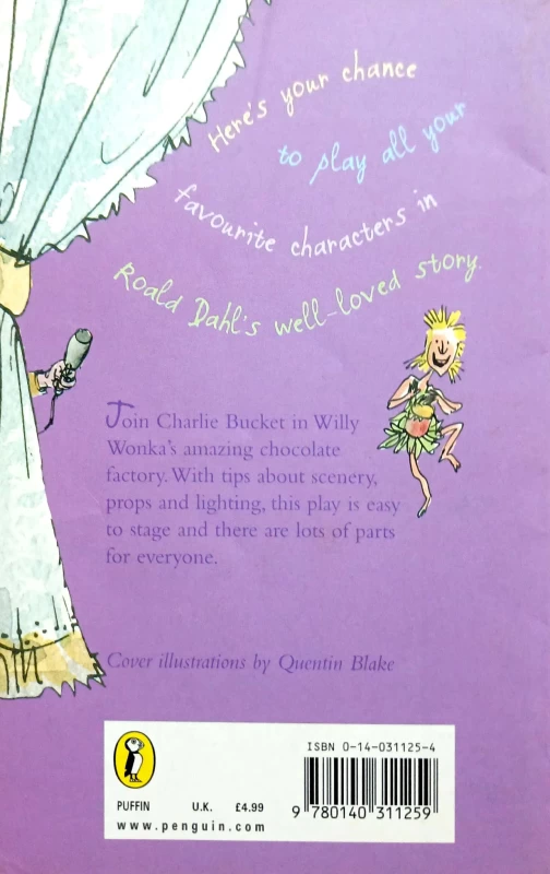 Charlie And The Chocolate Factory : A Play