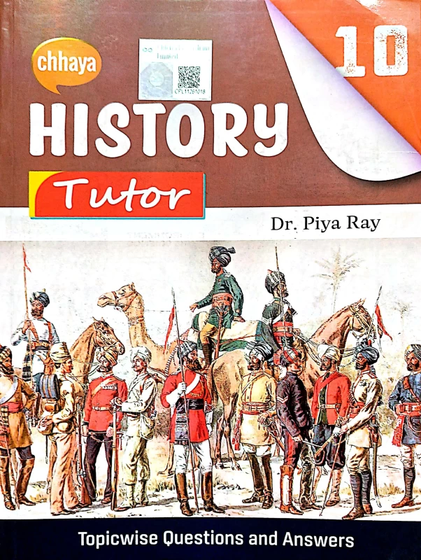 Chhaya History Tutor class 10 Latest Edition by Dr. Piya Roy