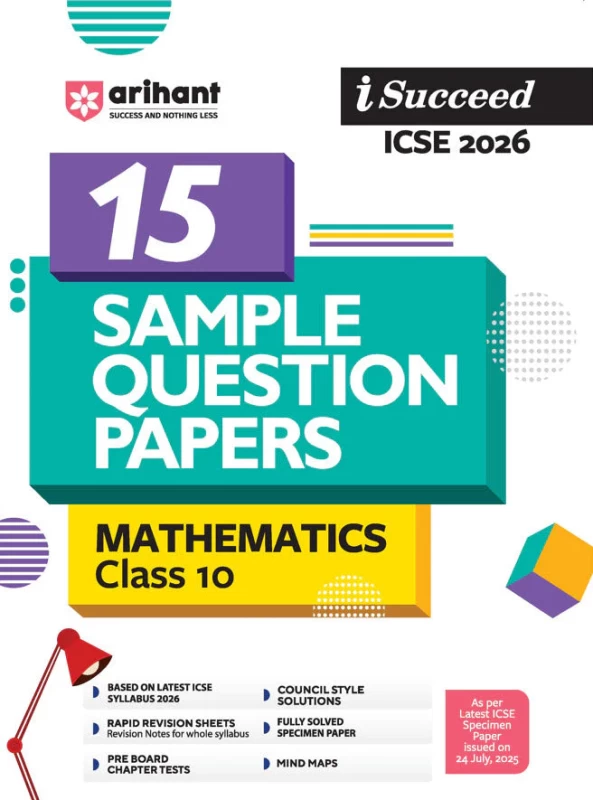 i-Succeed ICSE 2026 Mathematics Class 10 – 15 Sample Papers | Latest Syllabus + Solved Specimen & 2025 Board Paper