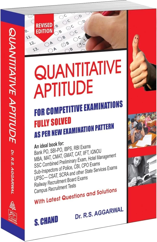 Quantitative Aptitude for Competitive Examinations by RS Aggarwal – Latest Edition |S. Chand Publications|