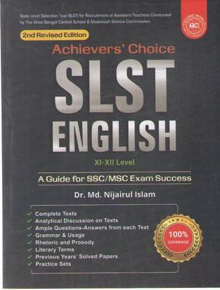 Achievers' Choice Slst English (Xi - Xii) Level A Guide For Ssc / Msc Exam Success [2 Nd Edition] By Dr. Md. Nijairul Islam