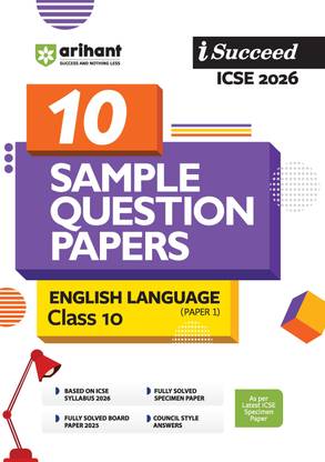 Arihant I Succeed ICSE Class 10 English Paper 1 – 2026 | Sample Papers & Solutions